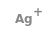 Ag+